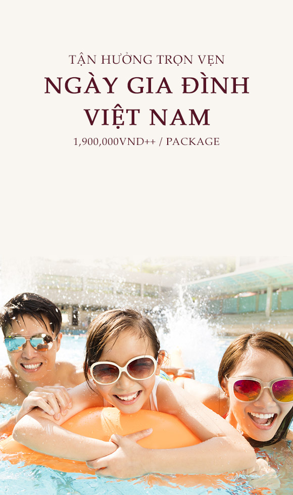 Tận hưởng trọn vẹn Ngày gia đình Việt Nam